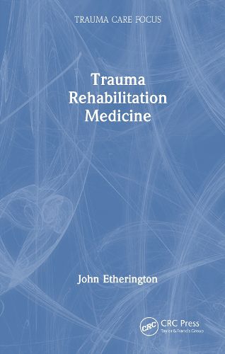Cover image for Trauma Rehabilitation Medicine