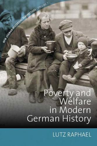 Cover image for Poverty and Welfare in Modern German History