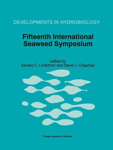 Cover image for Fifteenth International Seaweed Symposium: Proceedings of the Fifteenth International Seaweed Symposium held in Valdivia, Chile, in January 1995