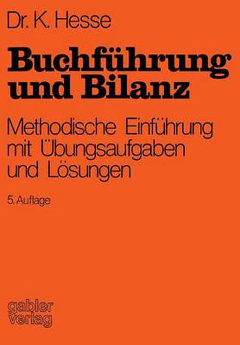 Cover image for Buchfuhrung Und Bilanz: Methodische Einfuhrung Mit UEbungsaufgaben Und Loesungen