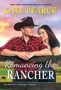 Cover image for Romancing the Rancher