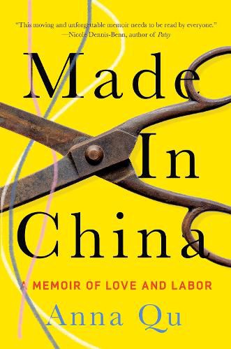 Cover image for Made in China: A Memoir of Love and Labor