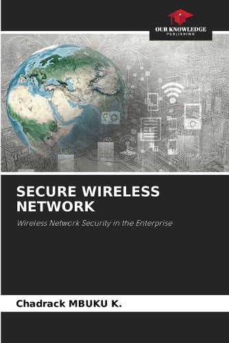 Cover image for Secure Wireless Network