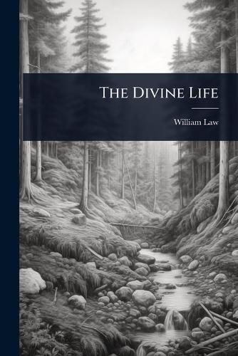 Cover image for The Divine Life