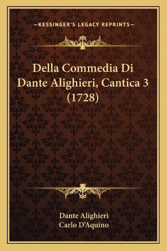 Cover image for Della Commedia Di Dante Alighieri, Cantica 3 (1728)