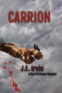 Cover image for Carrion-A Byrd & Crowe Mystery