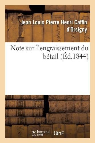 Cover image for Note Sur l'Engraissement Du Betail