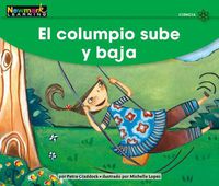 Cover image for El Columpio Sube Y Baja Leveled Text