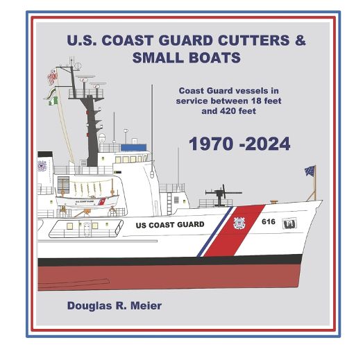 Cover image for U.S. Coast Guard Cutters & Small Boats