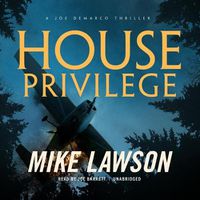 Cover image for House Privilege: A Joe DeMarco Thriller