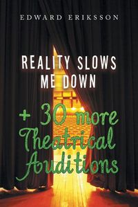 Cover image for Reality Slows Me Down