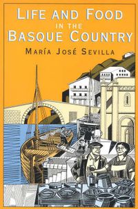 Cover image for Life and Food in the Basque Country