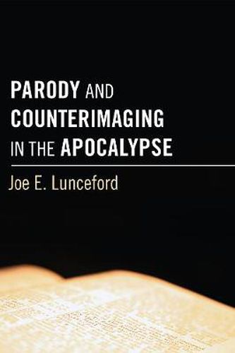 Cover image for Parody and Counterimaging in the Apocalypse