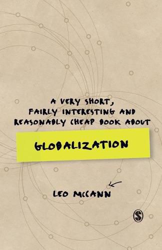 Cover image for A Very Short, Fairly Interesting and Reasonably Cheap Book about Globalization