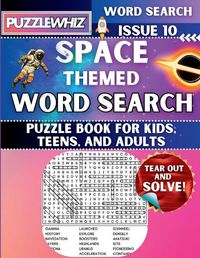 Cover image for Space - Themed Word Search - Fun & Educational Puzzles for Kids, Teens, and Adults (Large Print Edition)