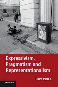Cover image for Expressivism, Pragmatism and Representationalism