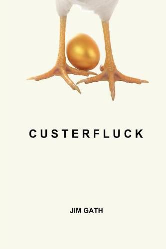 Cover image for Custerfluck