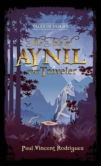 Cover image for The Tale of Aynil the Traveler