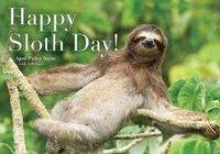 Cover image for Happy Sloth Day!
