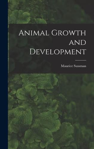 Cover image for Animal Growth and Development