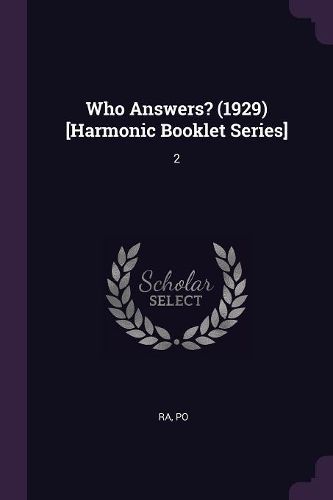 Cover image for Who Answers? (1929) [Harmonic Booklet Series]