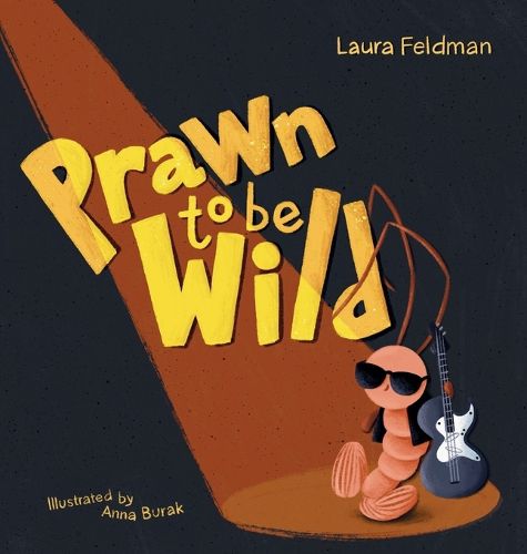 Cover image for Prawn To Be Wild