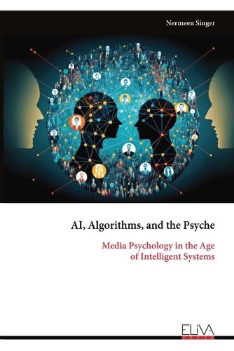 Cover image for AI, Algorithms, and the Psyche