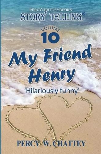 Cover image for Story Telling Ten: My Friend Henry