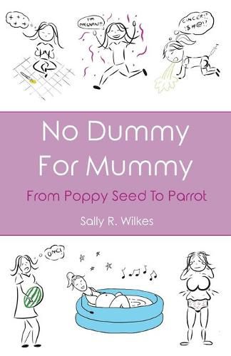 Cover image for No Dummy For Mummy (From Poppy Seed To Parrot)