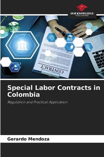 Cover image for Special Labor Contracts in Colombia