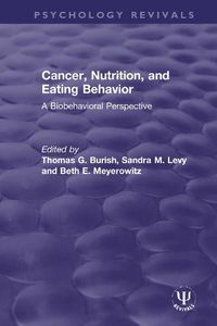 Cover image for Cancer, Nutrition, and Eating Behavior: A Biobehavioral Perspective