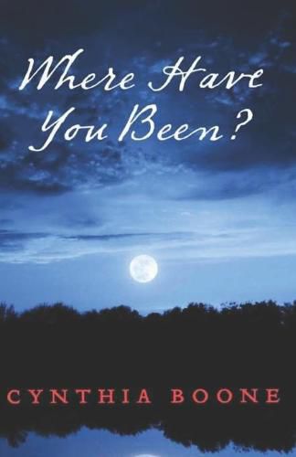 Cover image for Where Have You Been?