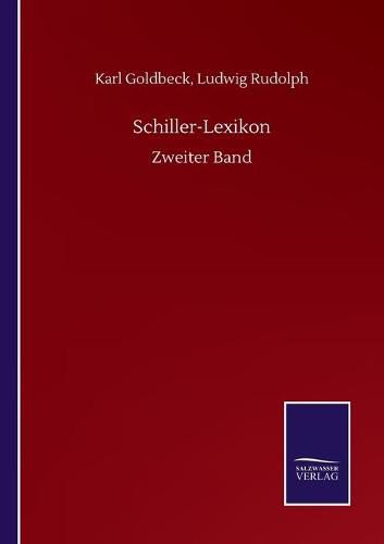 Cover image for Schiller-Lexikon: Zweiter Band