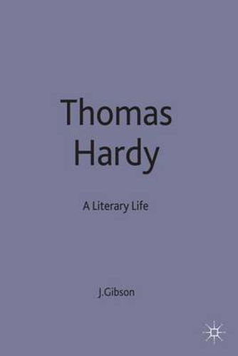 Thomas Hardy: A Literary Life