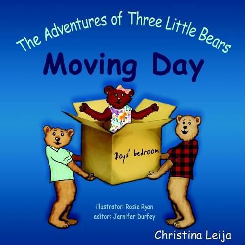 Cover image for The Adventures of Three Little Bears : Moving Day