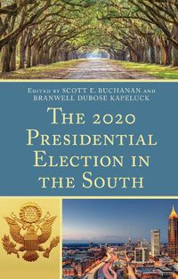 Cover image for The 2020 Presidential Election in the South