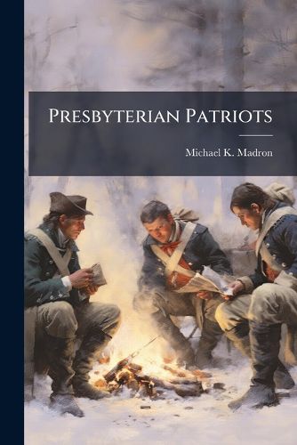 Cover image for Presbyterian Patriots