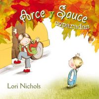 Cover image for Arce y Sauce Separadas