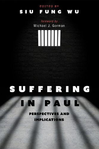 Cover image for Suffering in Paul: Perspectives and Implications