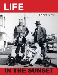 Cover image for Life In The Sunset