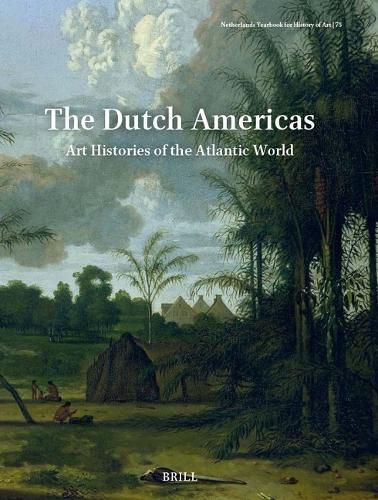 Cover image for Netherlands Yearbook for History of Art / Nederlands Kunsthistorisch Jaarboek 75 (2025)