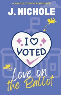 Cover image for Love on the Ballot