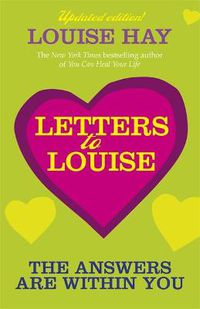 Cover image for Letters to Louise: The Answers Are Within You