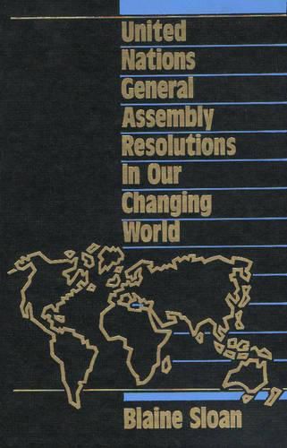 United Nations General Assembly Resolutions in our Changing World