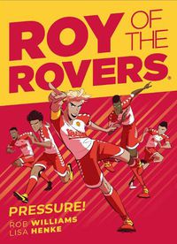 Cover image for Roy of the Rovers: Pressure