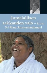 Cover image for Jumallalisen Rakkauden Valo 8