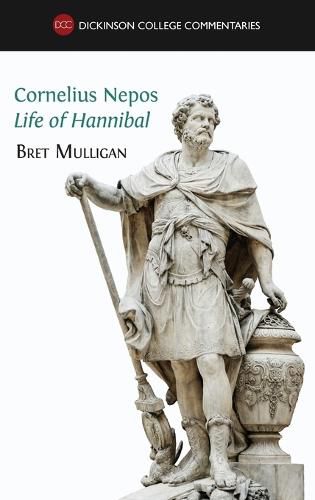 Cornelius Nepos, Life of Hannibal: Latin Text, Notes, Maps, Illustrations and Vocabulary