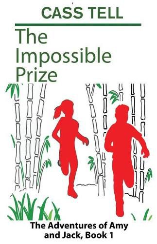 Cover image for The Impossible Prize: The Adventures of Amy and Jack, Book 1