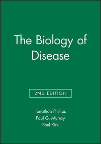 The Biology of Disease
