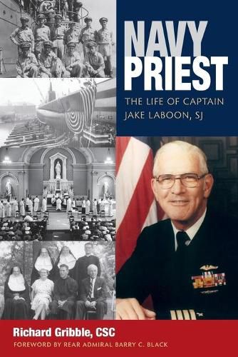 Navy Priest: The Life of Captain Jake Laboon, SJ